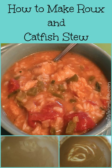 how to make roux and catfish stew Southern Catfish Stew Recipe, Catfish Stew Recipe, Courtbouillon Recipe, How To Make Roux, How To Cook Catfish, Cajun Catfish, Catfish Stew, How To Catch Catfish, Catfish Recipes