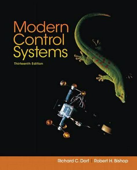 Developing Problem-Solving Skills Through Integrated Design and Analysis The purpose of Dorf's Modern Control Systems , Thirteenth Edition is to present the structure of feedback control theory and to provide a sequence of exciting discoveries.Modern Control Systems 13th Edition - Textbook Solutions  ISBN13 : 9780134407623 Control Theory, Systems Theory, Vigan, Green Technology, Free Pdf Books, Design Strategy, Digital Book, Problem Solving Skills, Control System