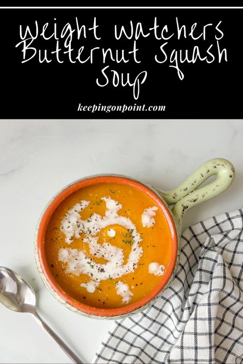 Roasted Butternut Squash Soup Keeping On Point, Comforting Meals, Hungry Girl Recipes, Chicken Pot Pie Soup, Butternut Squash Recipes Soup, Pot Pie Soup, Roasted Butternut Squash Soup, Toasted Pumpkin Seeds, Points Recipes