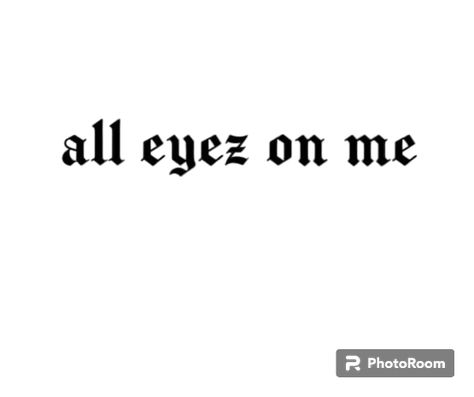 Font Png, All Eyez On Me, Eyes On Me, All Eyes On Me, All Eyes, All About Eyes, Quick Saves