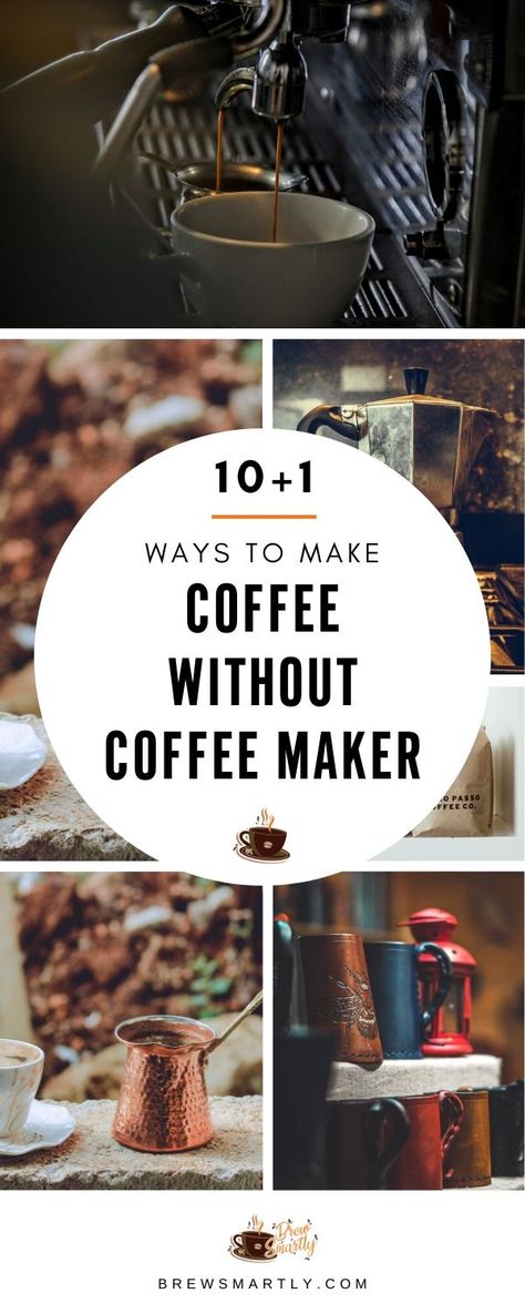 How To Brew Coffee Without Coffee Maker, How To Make Coffee Without A Coffee Pot, Coffee Without Coffee Maker, Coffee Maker Recipes, Ways To Make Coffee, Coffee Brewing Methods, Coffee Infographic, Cocoa Cake, Coffee History