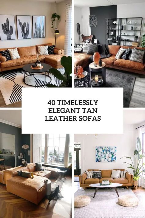 timelessly elegant tan leather sofas Dressing A Tan Leather Sofa, Tan Leather Sofas Living Room, Tan Leather Sofa Styling, Modern Living Room With Camel Leather Sofa, Ginger Couch Living Room Ideas, Living Room Camel Leather Couch, Living Room Tan Leather Couch, Caramel Leather Couch Living Room, Camel Sofa Living Room Ideas