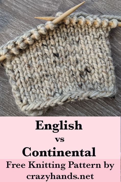 Learn the key differences of English vs Continental knitting styles by following this step-by-step tutorial. #knitting #knit #howtoknit Knitting Styles, Continental Knitting, English Knitting, Tutorial Knitting, Free Knitting Patterns For Women, Knitting Hacks, Knit Stitches, Free Toys, Hat Knitting Patterns