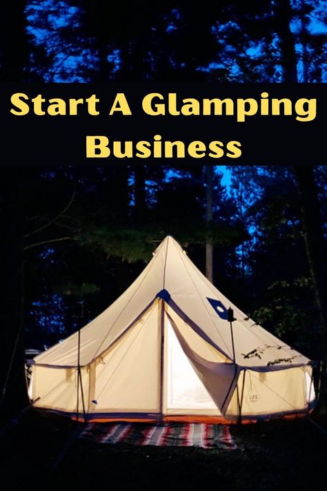 start a glamping business article with bell tents How To Create A Glamping Tent, Teepee Glamping Camping, Canvas Tent Glamping, Unique Glamping Ideas, Glamping Tent Airbnb, Glamping Tents Interior, Yurt Ideas Glamping, Campsite Business Ideas, Glamping Airbnb Ideas