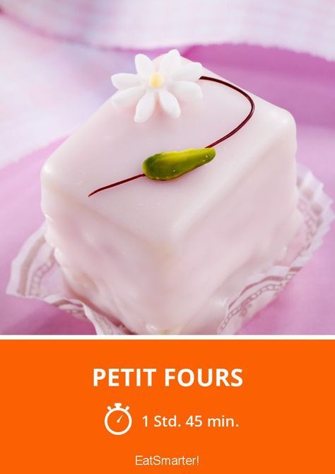 Petit fours - smarter - Zeit: 1 Std. 45 Min. | eatsmarter.de Petifores Recipe, Petit Four Icing, Petit Four Recipes, Chip Dips, Protein Powder Recipes, Peanut Butter Protein, Chocolate Protein Powder, Little Cakes, Eat Smart