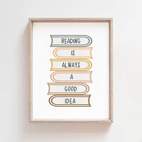 Amazon.com: Reading Is Always A Good Idea Boho Classroom Wall Art Prints, Classroom Quotes Poster, Child Library Decor UNFRAMED (11X14INCH) : Handmade Products Classroom Wall Art, Boho Classroom, Library Signs, Read Sign, Classroom Quotes, Quotes Poster, Library Wall, Kids Library, Minimalist Art Print