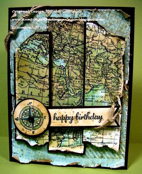 Stamping with Julie Gearinger: Stampin' Up! card- Vintage Old World Map- Handmade Map for Masculine Birthday- Created for the NAC75 Sketch Challenge and Seize the Birthday Anything Goes Challenge :-) Cards For Men, Nautical Cards, Masculine Birthday Cards, Boy Cards, Old World Maps, Travel Cards, Birthday Cards For Men, Old Map, Male Cards