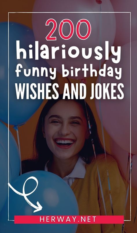 Funny Hbd Wishes, Silly Happy Birthday Wishes, Humorous Birthday Wishes For Women, Funny Happy Birthday Wishes Funny Happy Birthday Wishes For Men, Make Birthday Wishes, Birthday Humor Funny Female Friend, Funny Birthday Wishes To Friend, Funny Quotes About Birthdays, Cool Happy Birthday Wishes