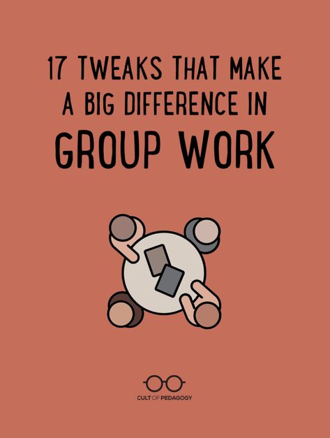 These small changes to group work can be powerful for student learning, and make the cooperative learning strategy more effective in your classroom. | Cult of Pedagogy Group Work In Classroom, Jigsaw Teaching Strategy Activities, Small Group Ideas, Brain Based Learning Strategies, Teacher Strategies, Grouping Students, Cooperative Learning Strategies, Effective Teaching Strategies, Cult Of Pedagogy