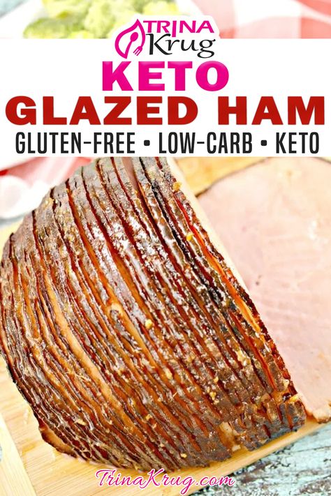 Ham Glaze For Diabetics, Keto Ham Glaze Low Carb, Keto Glazed Ham, Gluten Free Ham Glaze, Keto Ham Recipes Dinners, Gluten Free Ham Recipes, Keto Ham Dinner Recipes, Sugar Free Ham Glaze Recipe, Keto Recipes For Thanksgiving Dinner