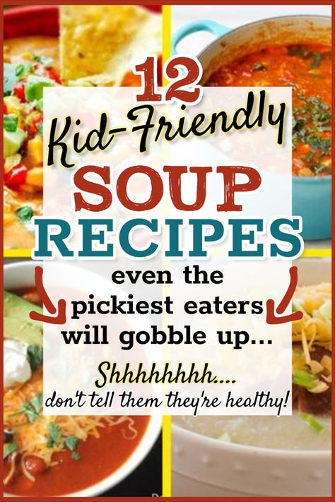 kid friendly soup recipes Light Crockpot Soup Recipes, Crock Pot For Picky Eaters, Soup Recipes Kids Love, Soups For Picky Eaters, Family Friendly Soup, Kid Friendly Soup Picky Eaters, Fast And Easy Soup Recipes, Soup Recipes For Picky Eaters, Crockpot Kids Meals Picky Eaters