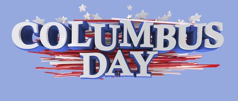 columbus day | Check Out These Columbus Day Weekend Events Happy Columbus Day, Celebration Images, American Pay, Indigenous Peoples Day, Spelling Lists, Christopher Columbus, Columbus Day, Wish Quotes, Word List