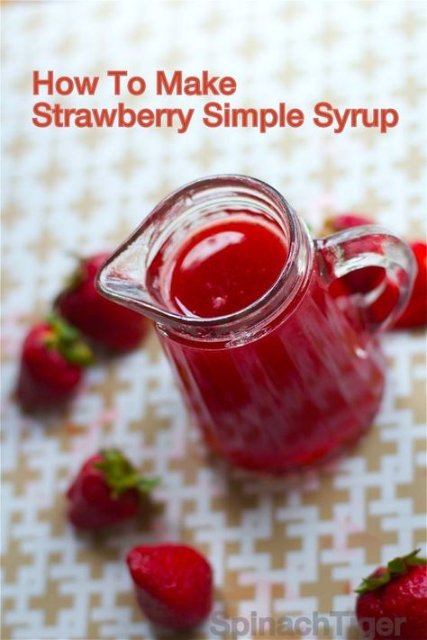 Strawberry simple syrup is the beginning of many good cocktails. Strawberry Simple Syrup, Simple Syrup Cocktails, Simple Syrup Recipes, Make Simple Syrup, Room Gym, Homemade Syrup, Strawberry Syrup, Strawberry Sauce, Strawberry Puree