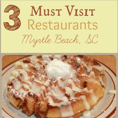 Best Restaurants Myrtle Beach SC Murrells Inlet Sc Restaurants, Places To Eat In Myrtle Beach Sc, North Myrtle Beach Restaurants, Myrtle Beach Family Vacation, Myrtle Beach Things To Do, Myrtle Beach Photography, Myrtle Beach Trip, Surfside Beach Sc, Myrtle Beach Restaurants