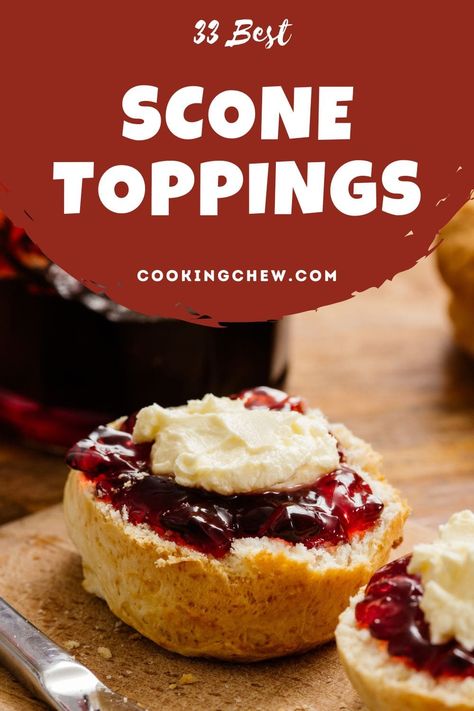 Check out this list of most delectably divine scone toppings, from sweet condiments like jams and lemon curds to savory additions like cheeses and chicken. Scone Topping Ideas, Scone Toppings, Coffee Icing, Fruit Scones, Chocolate Scones, Blue Cheese Sauce, Cheese Scones, Buttered Corn, Savory Scones