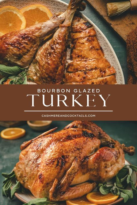 Bourbon Glazed Turkey, Southern Turkey Recipes, Maple Bourbon Glazed Turkey, The Best Thanksgiving Turkey Recipe, Turkey Marinade Recipes Thanksgiving, Sweet Bourbon Glaze, Country Thanksgiving, Turkey In Oven, Thanksgiving Turkey Recipes