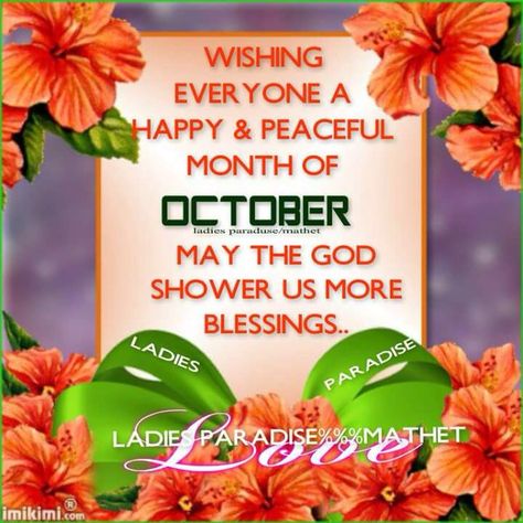 October October Month Wishes, New Month October Blessings, Happy New Month October Blessings, Happy New Month October Quotes, Happy New Month October Wishes, Its My Birthday Month October Quotes, New Month Greetings October, Happy New Month Prayers October, New Month Greetings