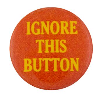 Ignore This Button Pin Button Design, Button Image, Busy Beaver, Button Maker, Little Doodles, Better Call Saul, The Button, Badge Design, Pinback Button