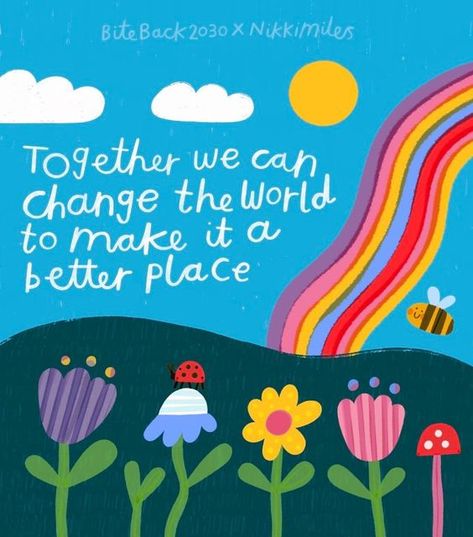 Together We Can Change The World, Change The World Bulletin Board, Uniqueness And Diversity Make The World A Safer Place, Words And Ideas Can Change The World, Kindness Grows From Within Poster, Action For Happiness, Best Friends Quotes, Together We Can, Happy Thoughts