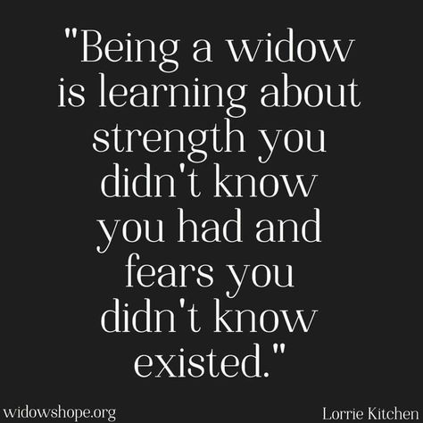 Being a widow... Widow Quotes, John Rambo, Memories Quotes, Trendy Quotes, Love My Husband, Quotes About Strength, A Quote, The Words, Great Quotes