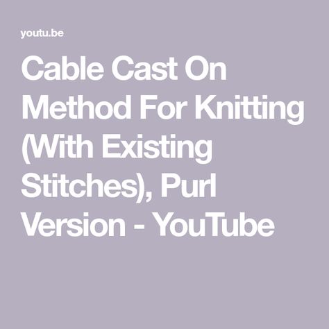 Slip Stitch Knitting, Cable Cast On, Slip Stitch, Knitting Stitches, Knitting Needles, Cable, It Cast, The Creator, Knitting