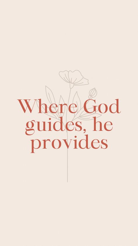 Cream Bible Verse Aesthetic, Beige Bible Verse Aesthetic, Bible Verse Brown Background, Orange Bible Verse Wallpaper, Peach Bible Verse, Where God Guides He Provides, Waiting Season, November Wallpaper, Worship Quotes