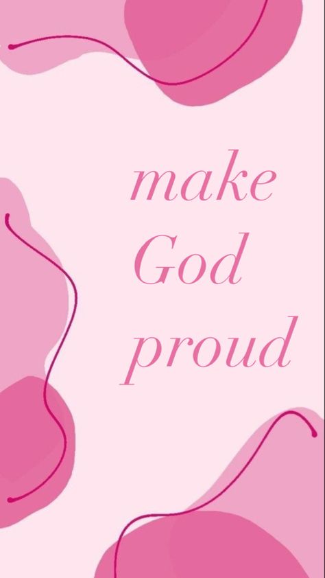 Pink Christian Wallpaper Iphone, Hot Pink Christian Wallpaper, Light Pink Christian Wallpaper, Christian Girly Wallpapers, Christian Pink Aesthetic, Make God Proud, Pink God Quotes, Christian Pink Wallpaper, Pink Christian Wallpaper Aesthetic