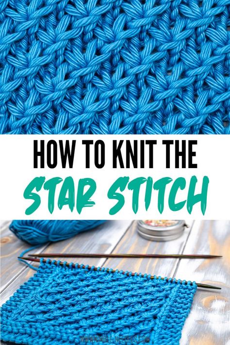 How to knit the star stitch knitting pattern. A step-by-step tutorial for knitting beginners. It creates a fabric with a lot of texture perfect for little blankets. If you currently learn how to knit, then this knitting stitch might still be a bit too difficult. It's a 4 row repeat and a non-reversible design.  #knitting #knit #yarn #diy #crafts Star Stitch Knitting Pattern, Knit Stitches Textured, Textured Knitting Stitches, Reversible Knitting Stitches, Knit Stitch Patterns Texture, Knit Washcloths, Knitting Beginners, Textured Knitting, Beginner Knit