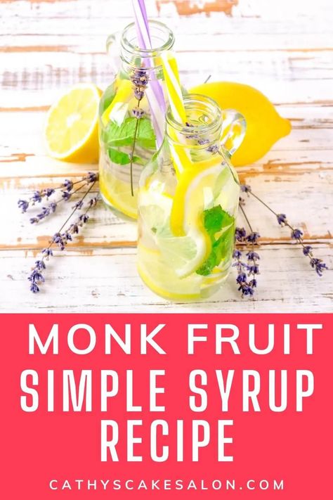 Monk Fruit Syrup Recipe – EASY 5 Minute Keto Recipe! Monk Fruit Coffee Syrup, Monk Fruit Syrup Recipe, Monk Fruit Simple Syrup, Monk Fruit Simple Syrup Recipe, Fruit Simple Syrup Recipe, Recipes With Monk Fruit Sweetener, Sugar Free Simple Syrup Recipe, Syrup Recipe For Cocktails, Fruit Simple Syrup