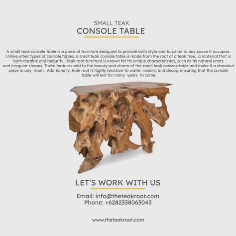 Teak Tree, Irregular Shapes, Unique Characteristics, Console Tables, Console Table, Teak, Furniture Design, Wood, Furniture