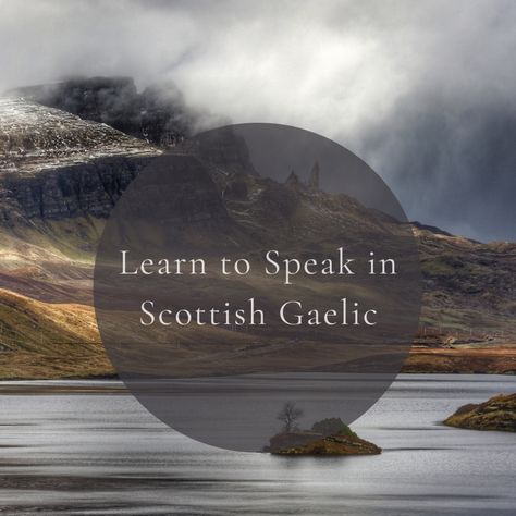 Learning Scottish Gaelic, Scottish Gaelic Phrases, Scottish Aesthetic, Scots Gaelic, Useful Vocabulary, Simple Phrases, Edinburgh Scotland Travel, How To Say Hello, Scottish Words