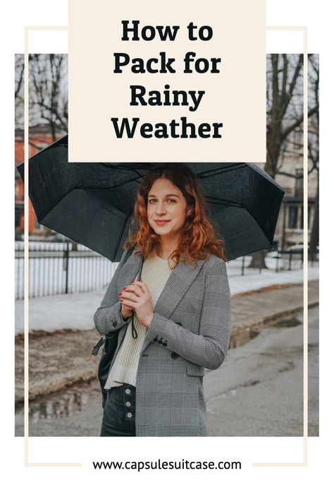 Rain on vacation is a bummer, but it doesn't have to ruin your trip. Check out my packing tips and travel-friendly product recommendations for everything from light rain to torrential downpours. #nomad #traveltips #packinghacks #packing #minimalism Travel Outfit Rainy Days, What To Pack For Rainy Vacation, Rainy Day Travel Outfit, Rainy Vacation Outfit, Rainy Travel Outfit, Rain Weather Outfits, Fall Vacation Outfits, Rainy Weather Outfits, Cold Weather Packing