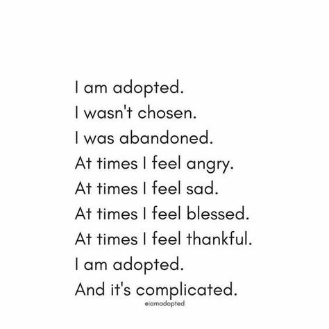 Adopted | Adoption quotes, Adopted children quotes, Quotes for kids Adopted Children Quotes, Foster Care Quotes, Dark Reality, Adoption Quotes, Open Adoption, Feeling Thankful, My Candy Love, Adoption Day, Fostering Children