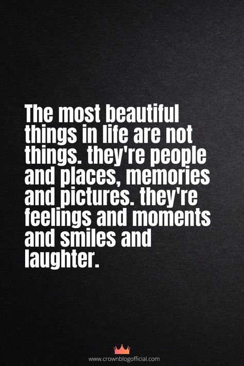 The most beautiful things in life are not things. they're people and places, memories and pictures. they're feelings and moments and smiles and laughter. Beautiful Things In Life, Inspiration Quotes, Life Inspiration, Inspiring Quotes About Life, Beautiful Things, Most Beautiful, Life Quotes, Inspirational Quotes, Feelings