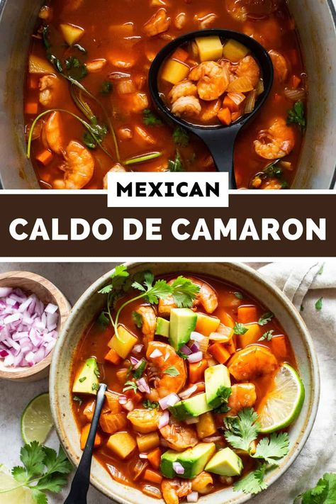 This Caldo de Camaron, or Mexican shrimp soup, is filled with layers of flavor made from a homemade shrimp broth, toasted chile sauce, juicy fresh shrimp, and vegetables like carrots and potatoes. Pair it with homemade corn tortillas for a warm and satisfying Mexican meal. Fish Soup Recipe Mexican, Mexican Shrimp Soup, Shrimp Broth, Homemade Broth, Seafood Soup Recipes, Shrimp Stew, Mexican Shrimp, Chicken Tacos Easy, Healthy Mexican Recipes