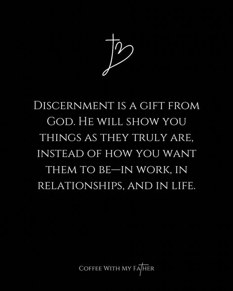 Decernment Quotes, Gift Of Discernment, Christian Love Quotes, Believe In Yourself Quotes, Soli Deo Gloria, Christian Quotes Prayer, Bible Study Verses, Bible Notes, Bible Study Notes