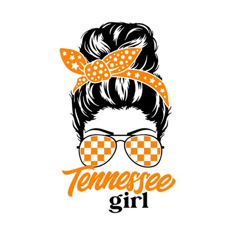 Tennessee Girl // Messy Hair, Don't Care // Tennessee Football Gameday - Tennessee Girl - T-Shirt | TeePublic Messy Hair Dont Care Shirt, Tennessee Vols Sublimation Designs, Tennessee Shirt Ideas, Tennessee Sublimation Designs, Tennessee Football Wallpaper, Vols Nails, Tennessee Vols Svg, Tennessee Svg, Tn Girl