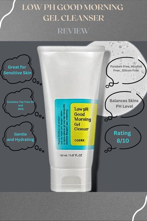 Cosrx Low pH Gel Foaming cleanser that is great for all skin types and is gentle to the skin Cleanser Korean, Good Morning Gel Cleanser, Cosrx Low Ph, Ph Formula, Snail Mucin, Saying Hello, Gel Cleanser, Gentle Cleanser, Daily Skin Care