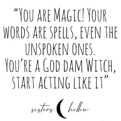 Youre magic! I Am Magic Quotes, Witch Quotes, Magic Quotes, Witchy Woman, Dont Understand, Encouragement Quotes, Spiritual Quotes, Me Quotes, Affirmations