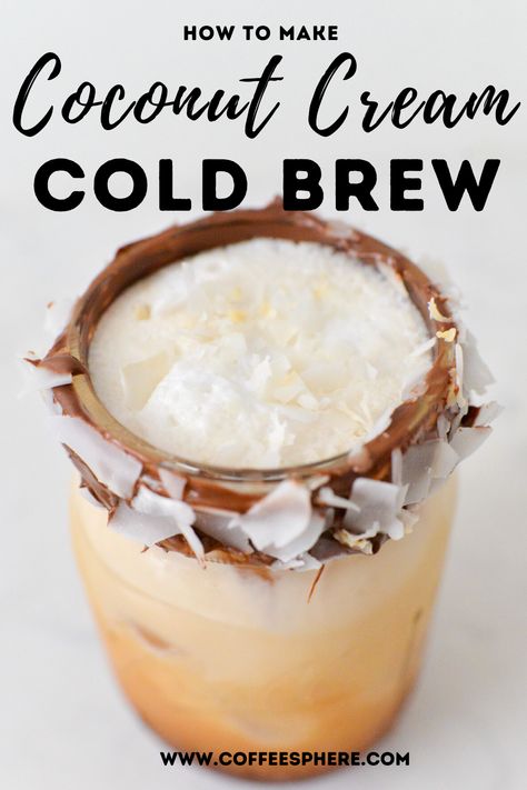 Coconut Cream Cold Brew, Coconut Cream Coffee Recipes, Coffee With Coconut Cream, How To Froth Coconut Milk, Coconut Milk Cold Foam, Coconut Cold Foam, Brewed Coffee Recipes, Coffee Ideas Recipes, Flavored Cold Brew