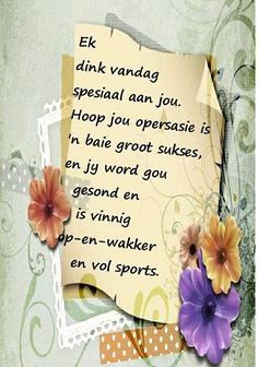 Happy Wedding Anniversary Quotes, Get Well Soon Quotes, Birthday Wishes Pics, Wedding Anniversary Quotes, Sympathy Messages, Get Well Wishes, Afrikaans Quotes, Afrikaanse Quotes, Well Wishes