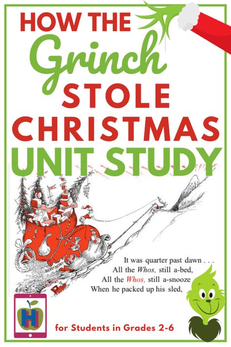 Grinch Science Activities, December Homeschool Activities, Christmas Unit Study Homeschool Free, Christmas Lesson Plans Elementary, Winter Homeschool Ideas, How The Grinch Stole Christmas Activities, Christmas Activities For 2nd Grade, Homeschool Christmas Unit, Christmas Homeschool Ideas