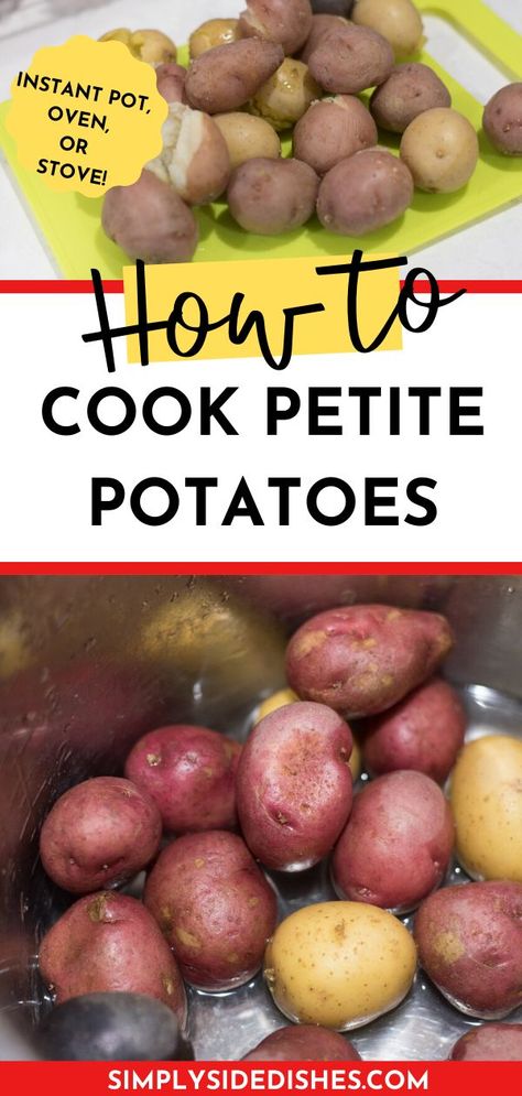 Petite Potatoes, Potatoes Instant Pot, Mini Potatoes, Twice Baked Potatoes, Potato Side Dishes, How To Cook Potatoes, Easy Instant Pot Recipes, Best Side Dishes, Instapot Recipes