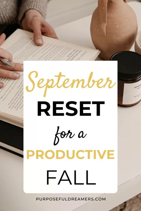 September Reset Routine, Fall Reset Routine, September Reset, Fall Reset, Fall Blog Post Ideas, Becoming A Better You, Fall Things, Productive Things To Do, Personal Improvement