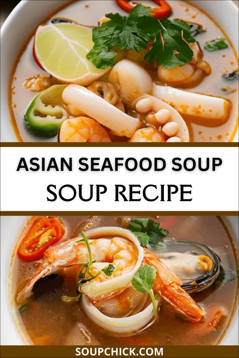 The Secret Asian Seafood Soup Recipe That’s Changing The Game - Soup Chick Asian Seafood Soup Recipes, Vietnamese Seafood Soup, Chinese Broth Soup Recipes, Asian Seafood Soup, Vietmanese Recipes, Asian Soups Recipe, Pho Seafood, Korean Seafood Soup, Seafood Delight Recipe