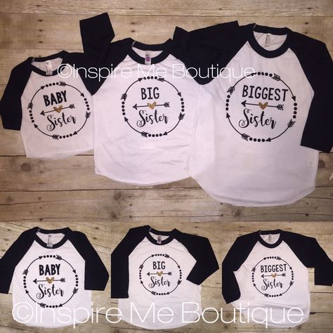 Baby, big and biggest sister shirts Siblings Shirts, Funny Sibling Shirts, Sister Ideas, Big Sister Little Sister, Cricut Baby, Silhouette School, Big Sister Gifts, Big Brother Shirt, Sibling Shirts