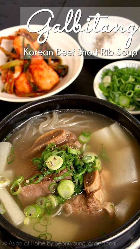 Galbitang  Korean Beef Short Rib Soup Recipe & Video Beef Short Rib Soup, Short Rib Soup, Korean Beef Short Ribs, Koreansk Mad, Rib Soup, Korean Glass Noodles, Korean Soup, Seonkyoung Longest, Korean Cooking