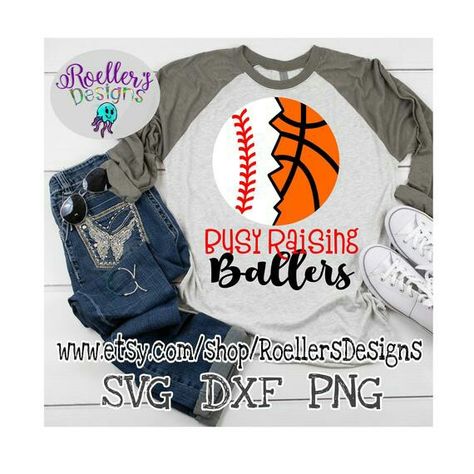 Busy Raising Ballers, Mom Cricut, Raising Ballers, Basketball Shop, Fun Svg, Cricut Shirts, Cricut Stencils, Sports Mom Shirts, Basketball Svg