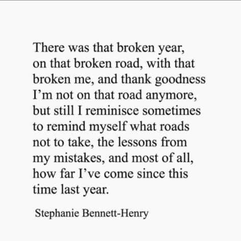 Stephanie Bennett-Henry Reminiscing Quotes, Bridge Quotes, Self Love Books, December Quotes, Longing Quotes, Journey Quotes, Self Healing Quotes, Wonderful Words, Healing Quotes