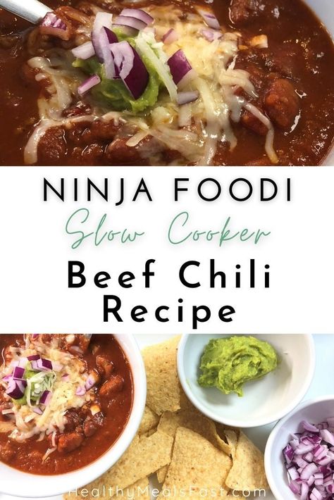 Ninja Foodi Slow Cooker Chili Beef Chili Recipe Crockpot, Ninja Foodi Chili, Good Chili Recipe, Slow Cooker Beef Chili Recipe, Slow Cooker Chilli, Pressure Cooker Chili, Slow Cooker Chili Beef, Ninja Cooking System Recipes, Slow Cooker Chili Recipe